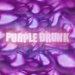 Purple Drunk