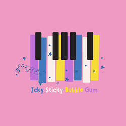 Icky Sticky Bubble Gum