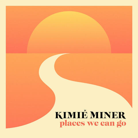 Places We Can Go