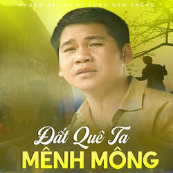 Đất Quê Ta Mênh Mông