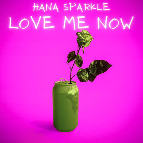 Love Me Now