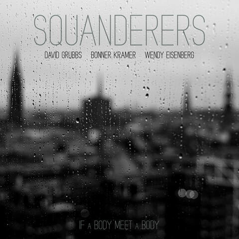 Theme for Squanderers