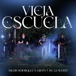 Vieja Escuela (En Vivo)