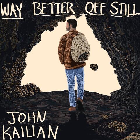 Way Better Off Still