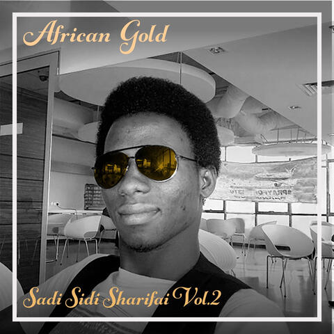 African Gold - Sadi Sidi Sharifai Vol. 2