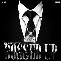 Bossed Up