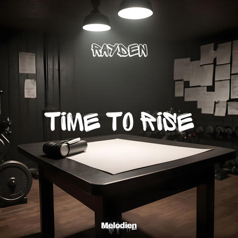 Time to Rise
