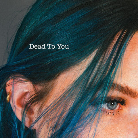 Dead To You