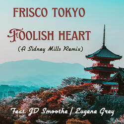 Foolish Heart
