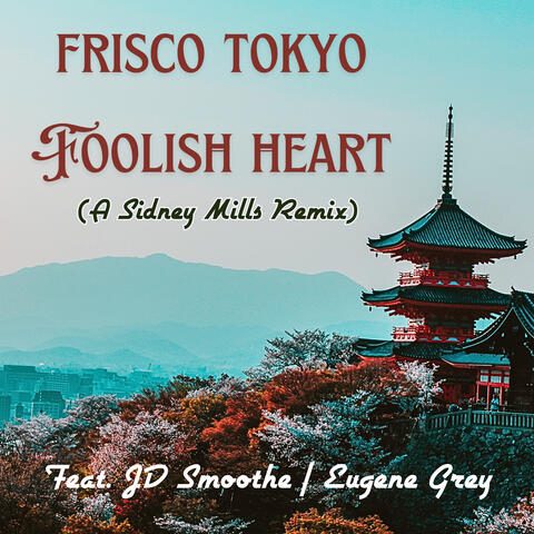 Foolish Heart