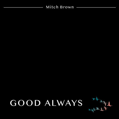 Good Always