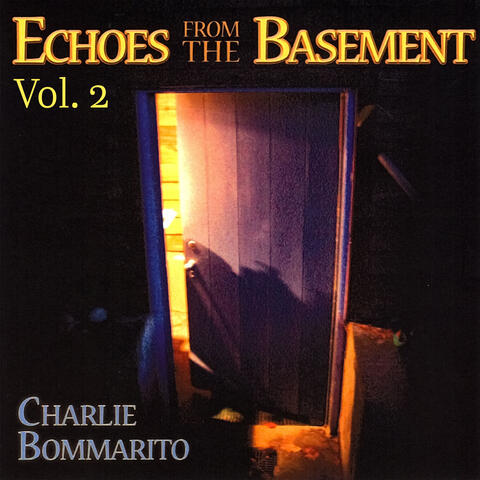 Echoes from the Basement, Vol. 2
