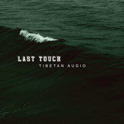 Last touch