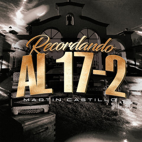 Recordando al 17-2
