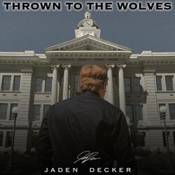 Thrown To The Wolves