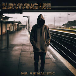 Surviving Life