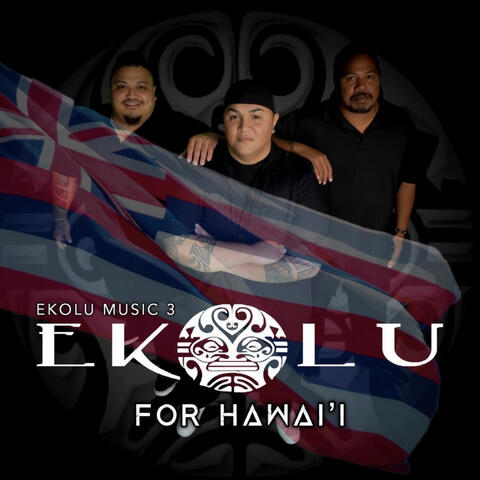 Ekolu Music 3: For Hawaii