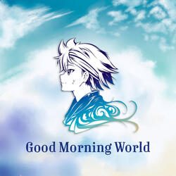 Good Morning World (From "Dr. Stone")