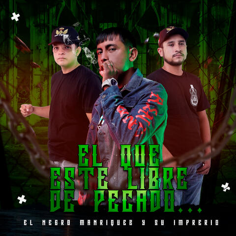 El Que Esté Libre de Pecado