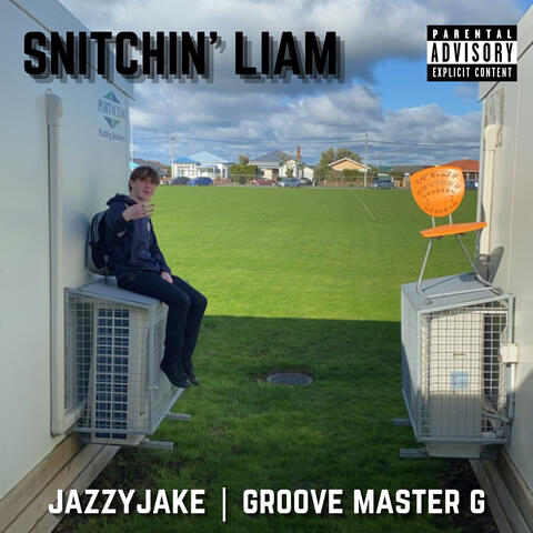 Snitchin' Liam