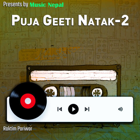 Puja Geeti Natak-2