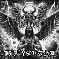 This Is Why God Hates You