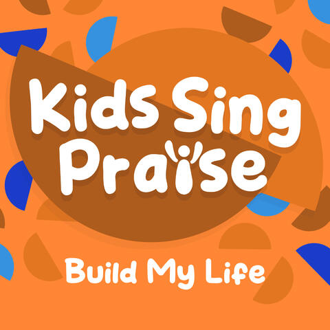 Build My Life