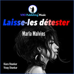 Laisse-les détester
