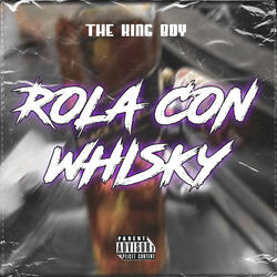 Rola Con Whisky