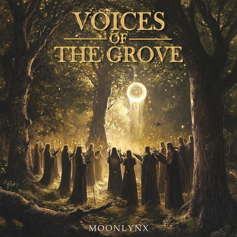Voices of the Grove