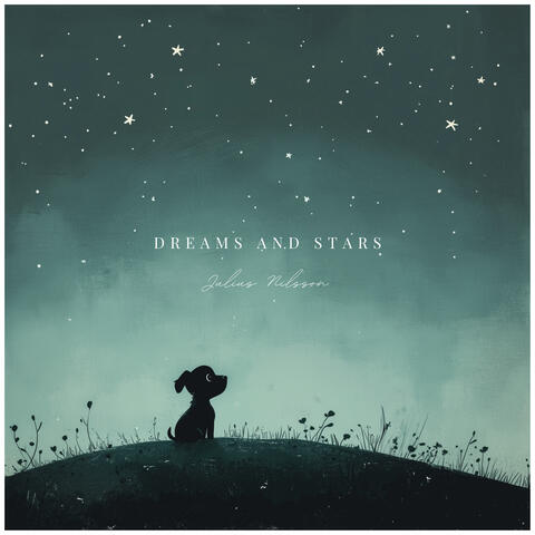 Dreams And Stars
