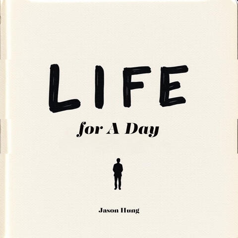 Life for A Day