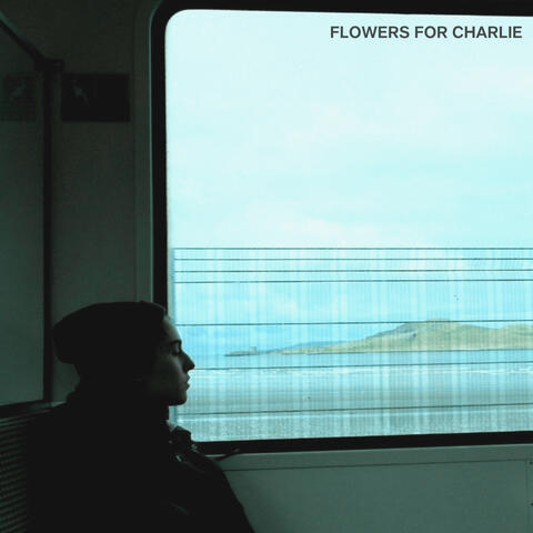 Flowers For Charlie