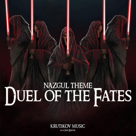 Nazgul Theme x Duel of the Fates