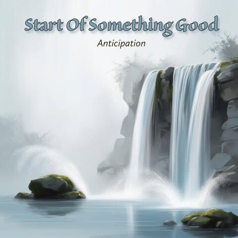 Anticipation
