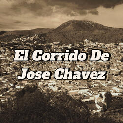 El Corrido De Jose Chavez