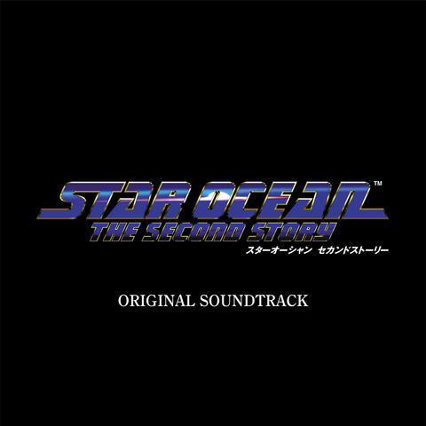 STAR OCEAN THE SECOND STORY ORIGINAL SOUNDTRACK