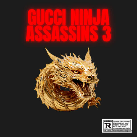 Gucci Ninja Assassins 3
