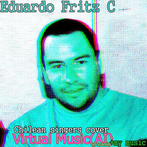 Chilean Singers, Virtual Music (AI)