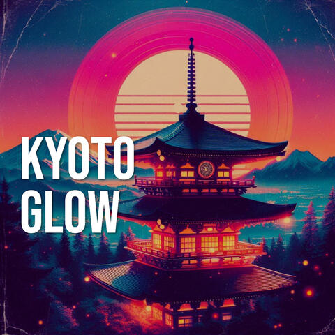 Kyoto Glow