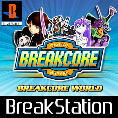 Breakcore World