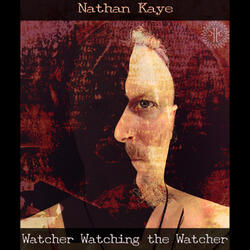 WATCHER WATCHING THE WATCHER