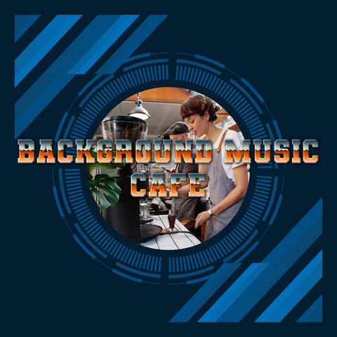 Chill Background Music Cafe