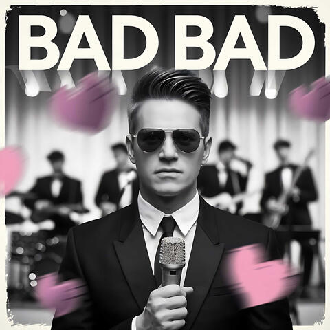 Bad Bad
