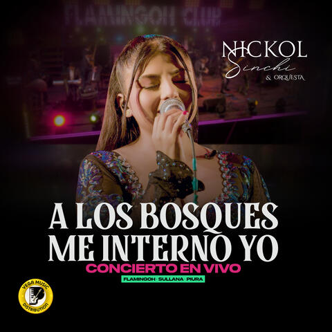 A los Bosques Me Interno Yo