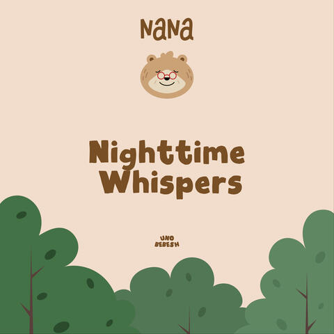 Nighttime Whispers