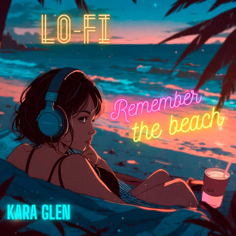Lo-Fi  Remember the Beach