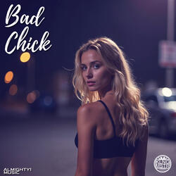 Bad Chick