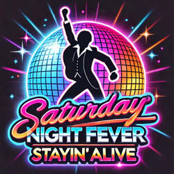 Saturday Night Fever Movie Soundtrack/Theme Song - Stayin Alive