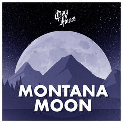Montana Moon